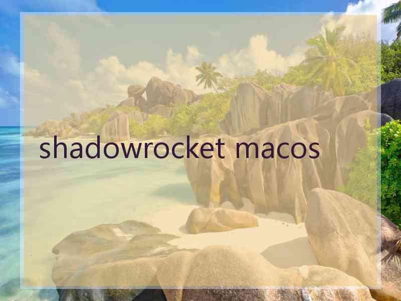 shadowrocket macos