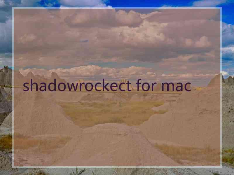 shadowrockect for mac